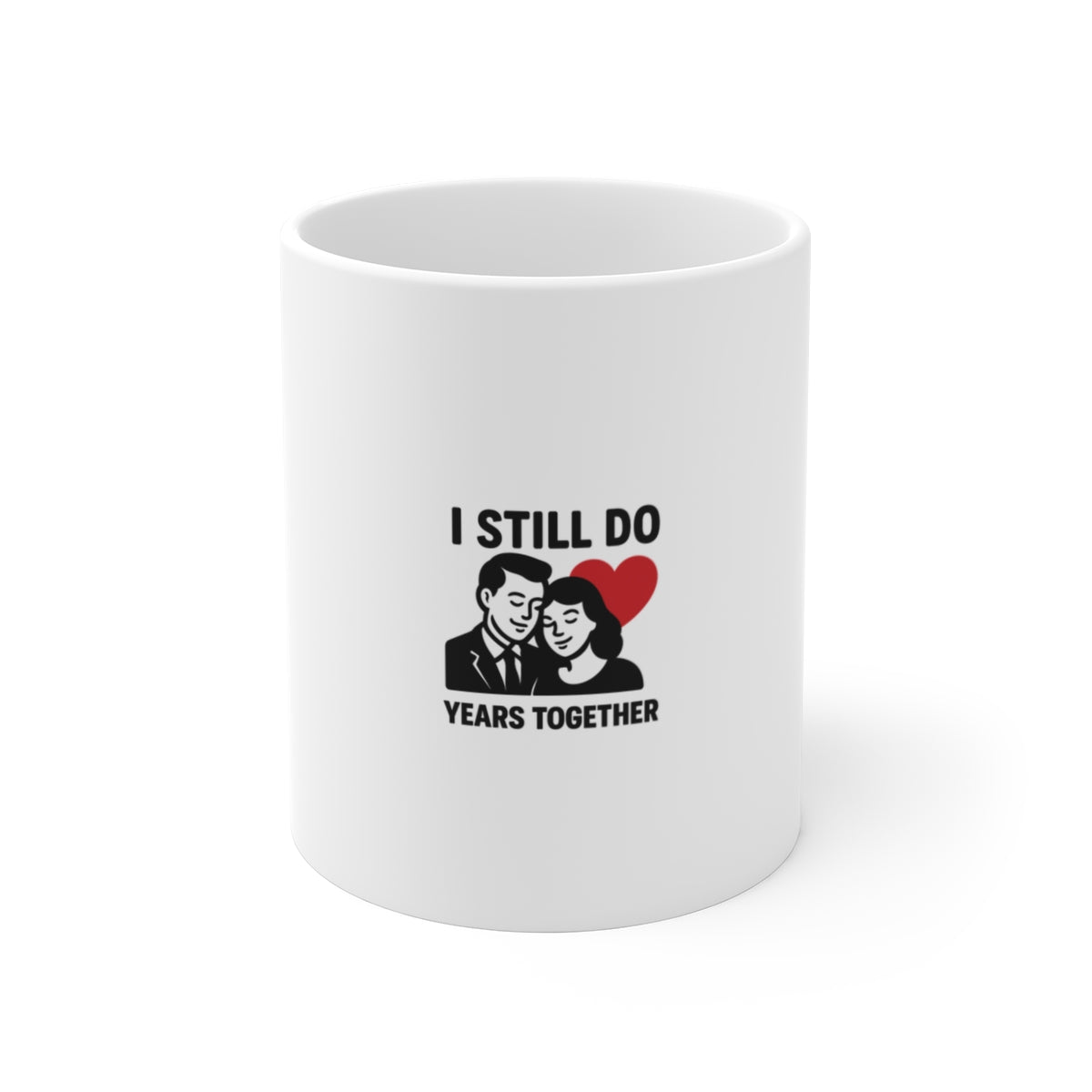 I Still Do Mug Anniversary Gift for Couple, Wedding Anniversary Mug for Wife Husband, Marriage Celebration Coffee Mug, Years Together