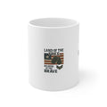 Land of the Free Because of the Brave Coffee Mug