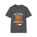 My Dog Thinks I'm Perfect Shirt, Funny Dog Mom Shirt, Dog Lover Gift, Pet Owner Tshirt, Dog Dad Gift, Animal Lover Tee
