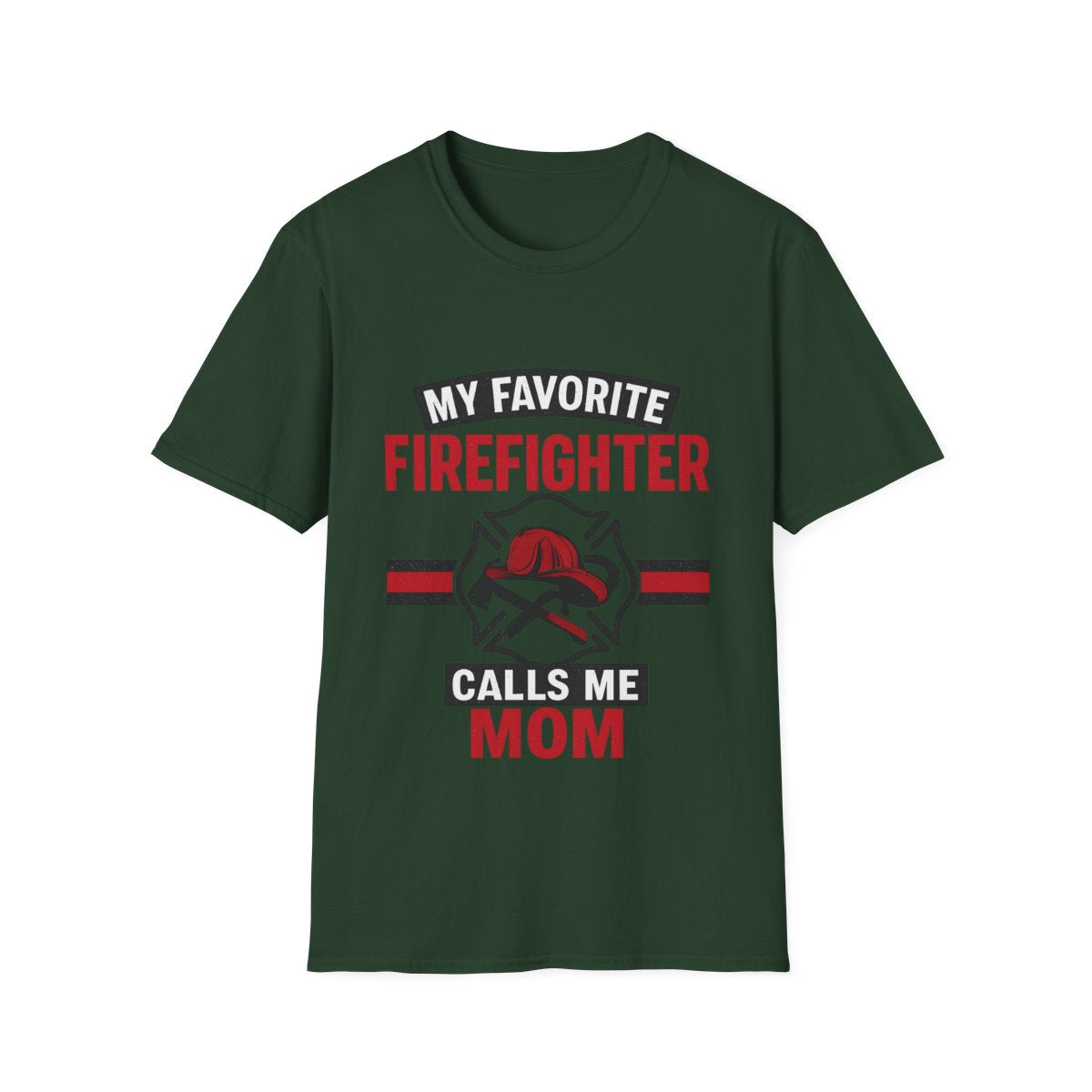 My Favorite Firefighter Calls Me Mom Shirt, Firefighter Mom Gift, Mother's Day Shirt, Proud Fire Mom Tee, Fireman Mom T-Shirt