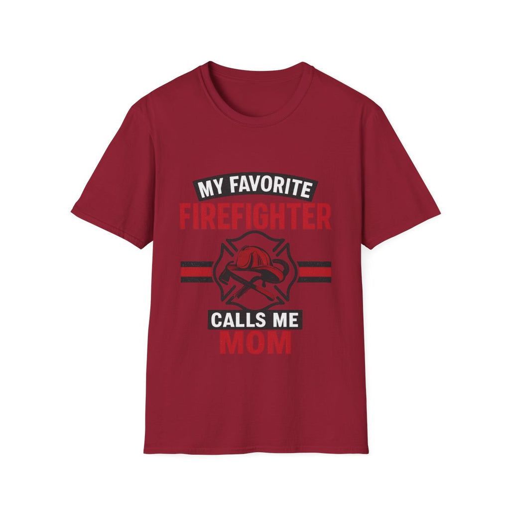 My Favorite Firefighter Calls Me Mom Shirt, Firefighter Mom Gift, Mother's Day Shirt, Proud Fire Mom Tee, Fireman Mom T-Shirt