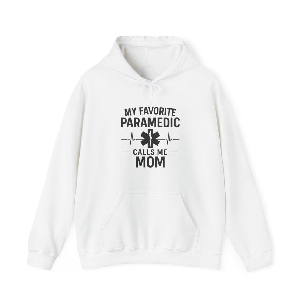 My Favorite Paramedic Calls Me Mom Hoodie, Proud EMS Mom Gift, Paramedic Mother Gift, Emergency Medical Services Sweatshirt