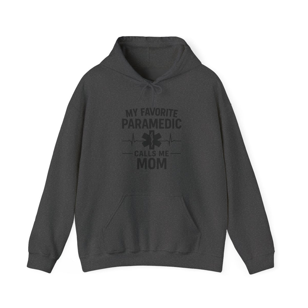 My Favorite Paramedic Calls Me Mom Hoodie, Proud EMS Mom Gift, Paramedic Mother Gift, Emergency Medical Services Sweatshirt