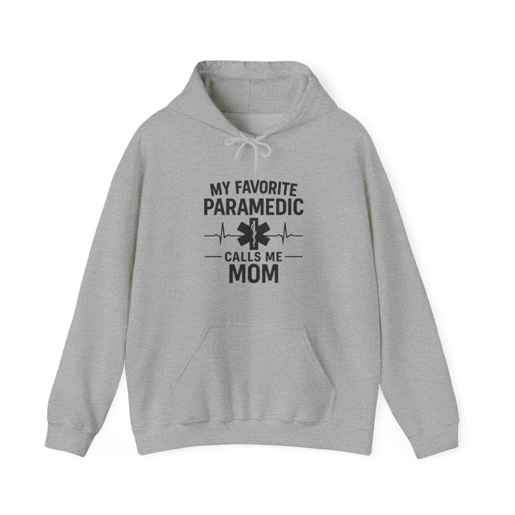 My Favorite Paramedic Calls Me Mom Hoodie, Proud EMS Mom Gift, Paramedic Mother Gift, Emergency Medical Services Sweatshirt