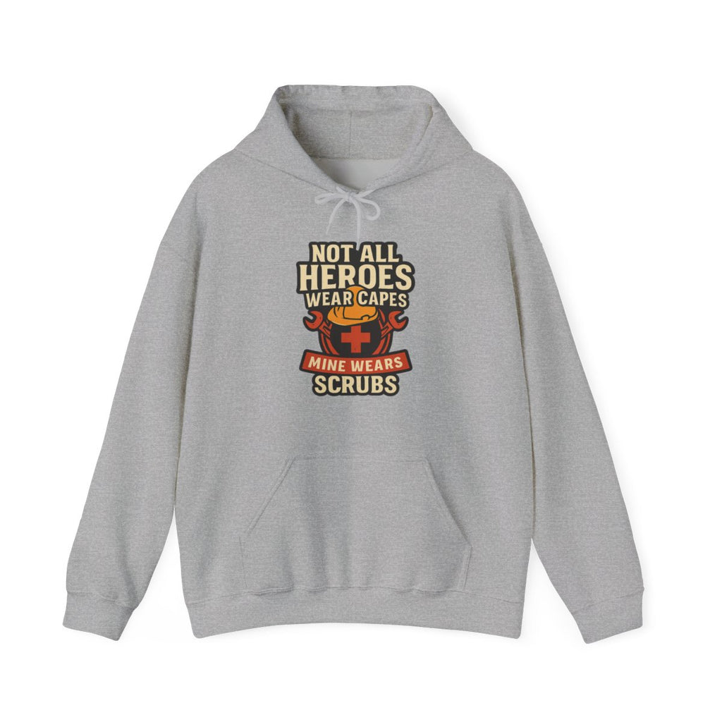Not All Heroes Wear Capes Mine Wears Scrubs Hoodie, Healthcare Worker Gift, Nurse Doctor Appreciation, Medical Staff Hero Hoodie