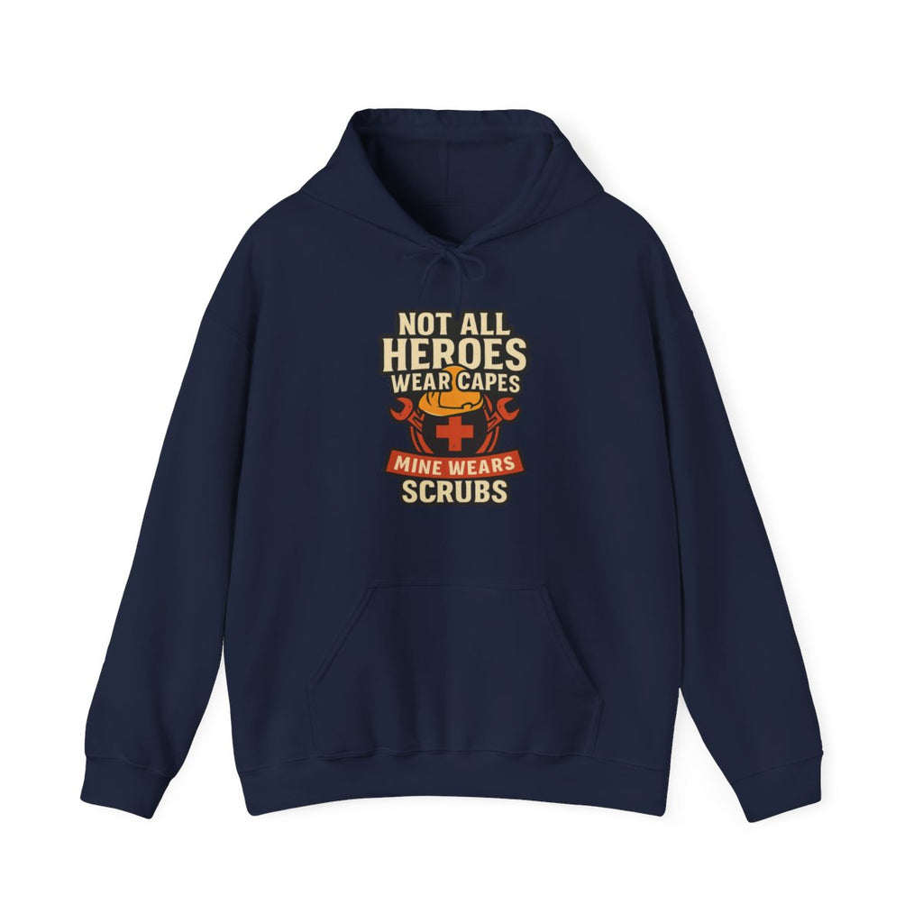 Not All Heroes Wear Capes Mine Wears Scrubs Hoodie, Healthcare Worker Gift, Nurse Doctor Appreciation, Medical Staff Hero Hoodie