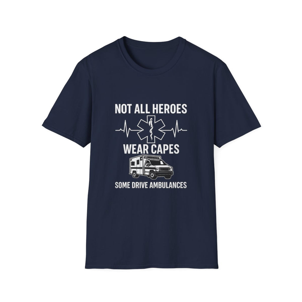 Not All Heroes Wear Capes Some Drive Ambulances Shirt, EMS Paramedic Gift, EMT Appreciation Tee, Star of Life, Thin White Line