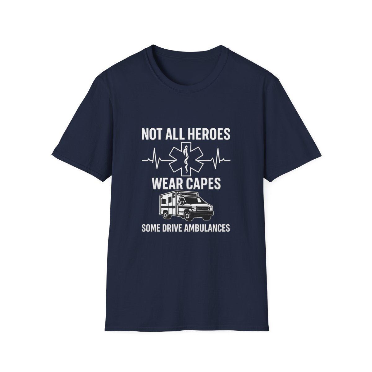 Not All Heroes Wear Capes Some Drive Ambulances Shirt, EMS Paramedic Gift, EMT Appreciation Tee, Star of Life, Thin White Line