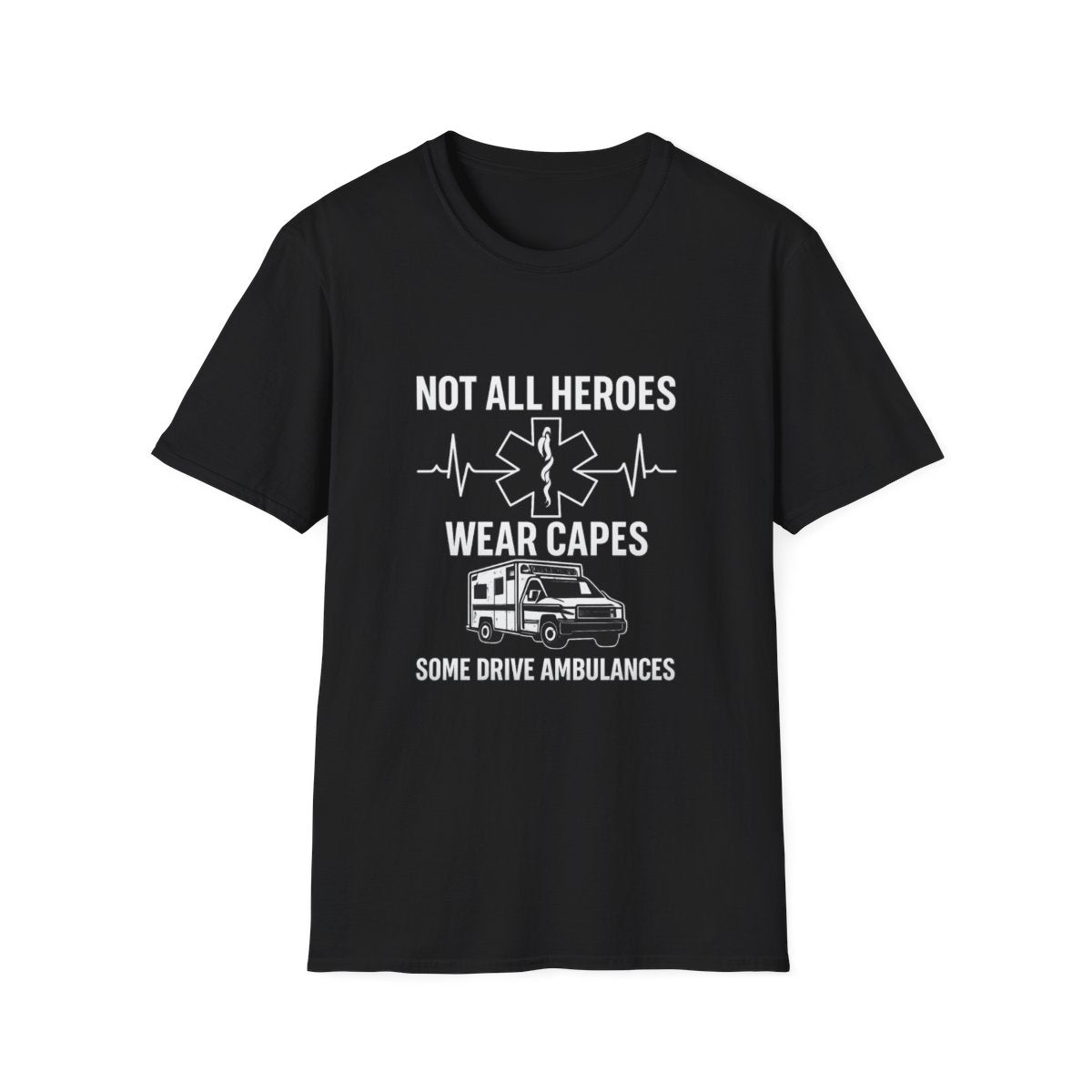Not All Heroes Wear Capes Some Drive Ambulances Shirt, EMS Paramedic Gift, EMT Appreciation Tee, Star of Life, Thin White Line