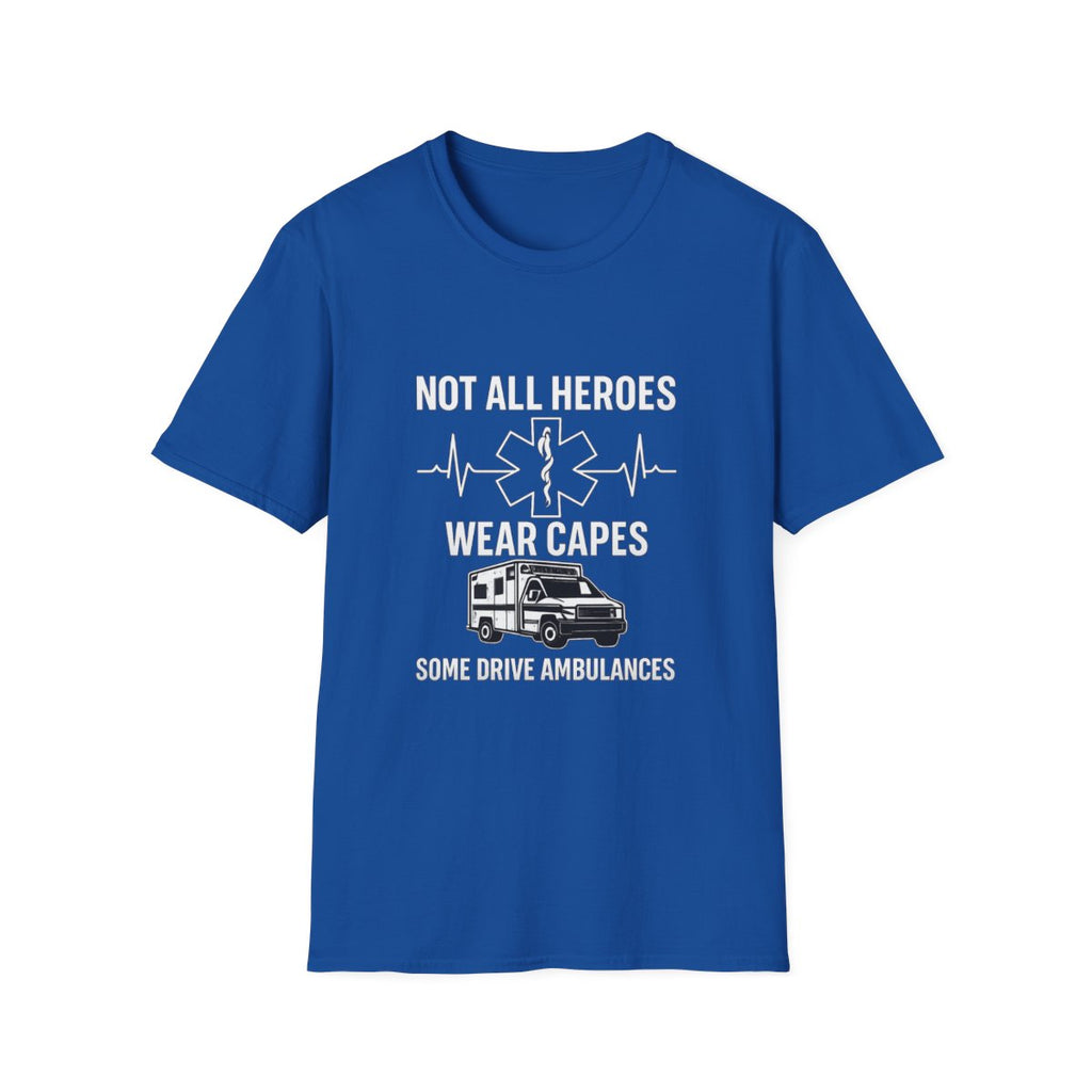 Not All Heroes Wear Capes Some Drive Ambulances Shirt, EMS Paramedic Gift, EMT Appreciation Tee, Star of Life, Thin White Line