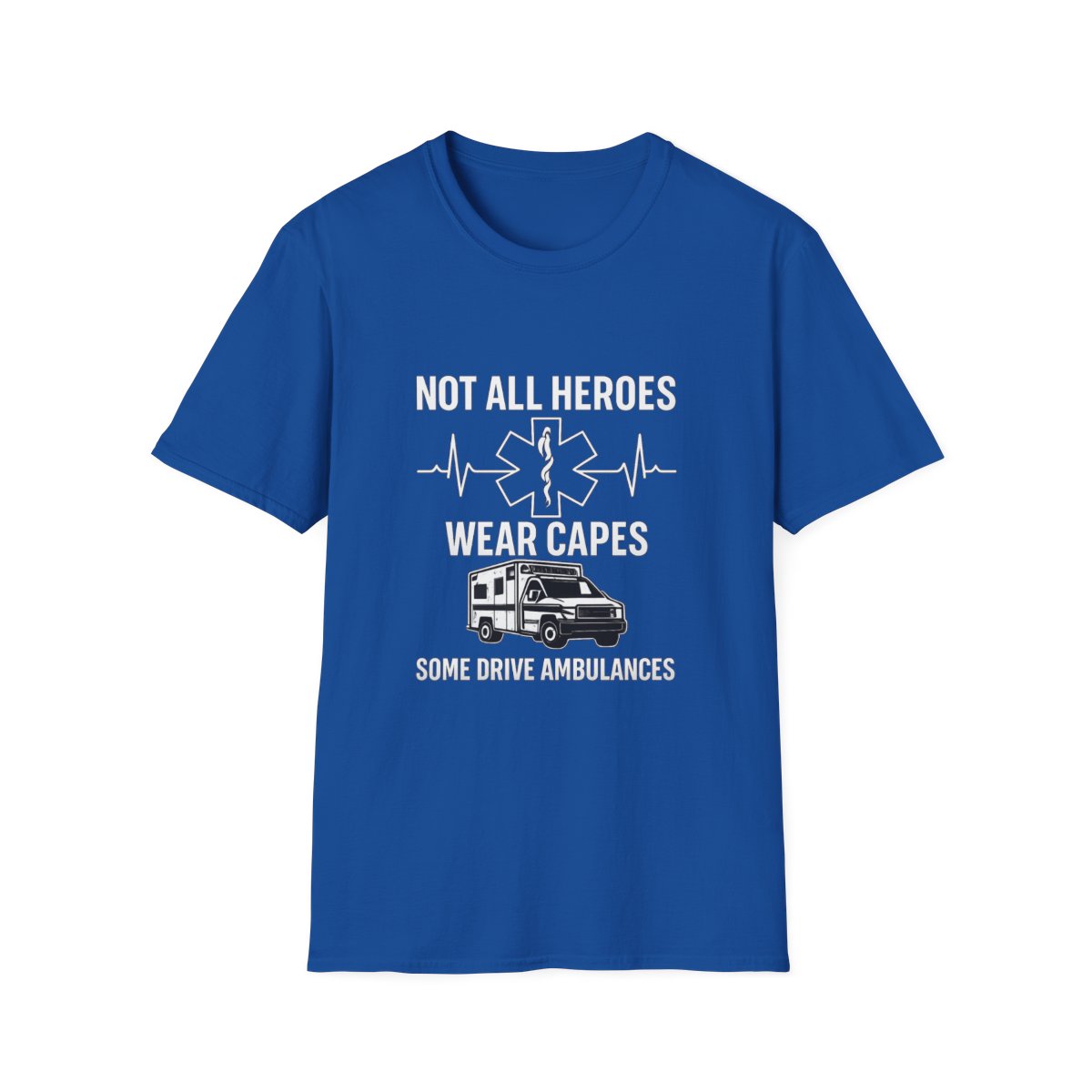 Not All Heroes Wear Capes Some Drive Ambulances Shirt, EMS Paramedic Gift, EMT Appreciation Tee, Star of Life, Thin White Line