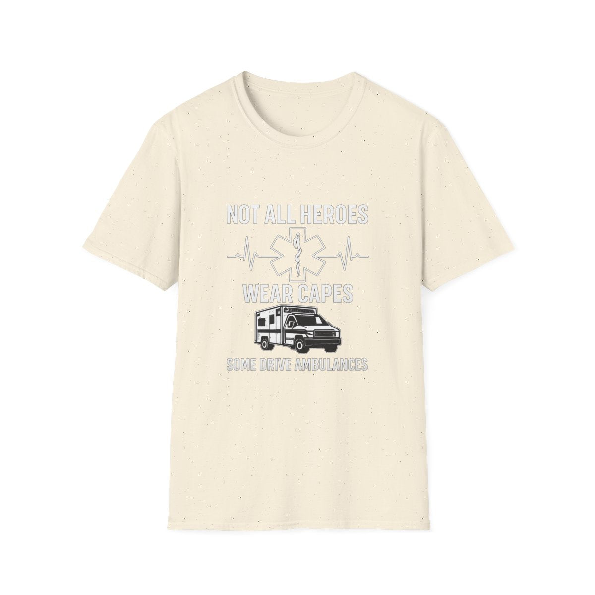 Not All Heroes Wear Capes Some Drive Ambulances Shirt, EMS Paramedic Gift, EMT Appreciation Tee, Star of Life, Thin White Line