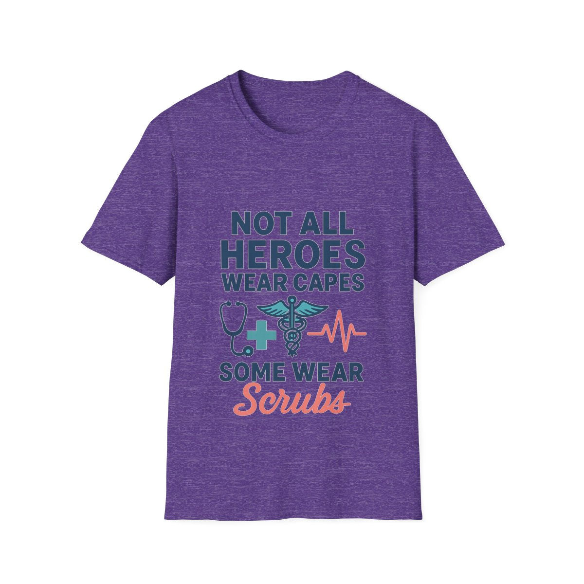 Not All Heroes Wear Capes Some Wear Scrubs Nurse Shirt, Nurse Appreciation Week Gift, Nurse Thank You Tee, Medical Worker Hero