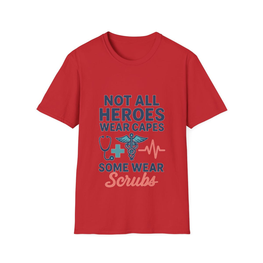 Not All Heroes Wear Capes Some Wear Scrubs Nurse Shirt, Nurse Appreciation Week Gift, Nurse Thank You Tee, Medical Worker Hero