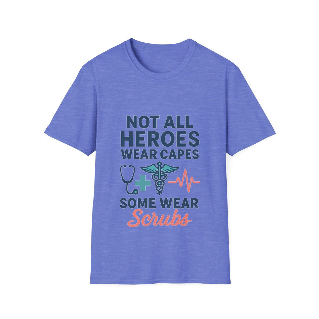 Not All Heroes Wear Capes Some Wear Scrubs Nurse Shirt, Nurse Appreciation Week Gift, Nurse Thank You Tee, Medical Worker Hero