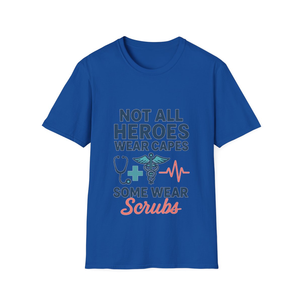 Not All Heroes Wear Capes Some Wear Scrubs Nurse Shirt, Nurse Appreciation Week Gift, Nurse Thank You Tee, Medical Worker Hero