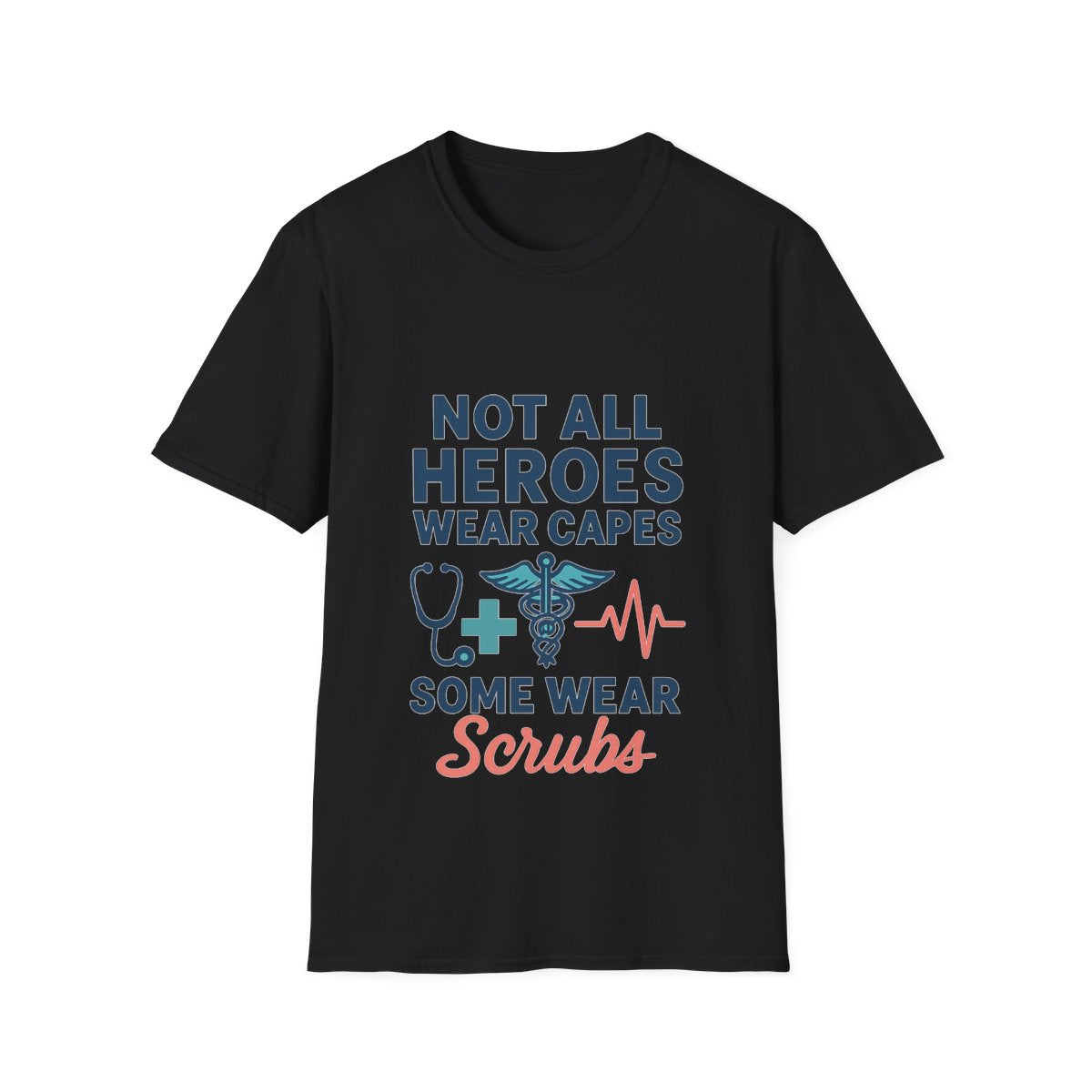 Not All Heroes Wear Capes Some Wear Scrubs Nurse Shirt, Nurse Appreciation Week Gift, Nurse Thank You Tee, Medical Worker Hero