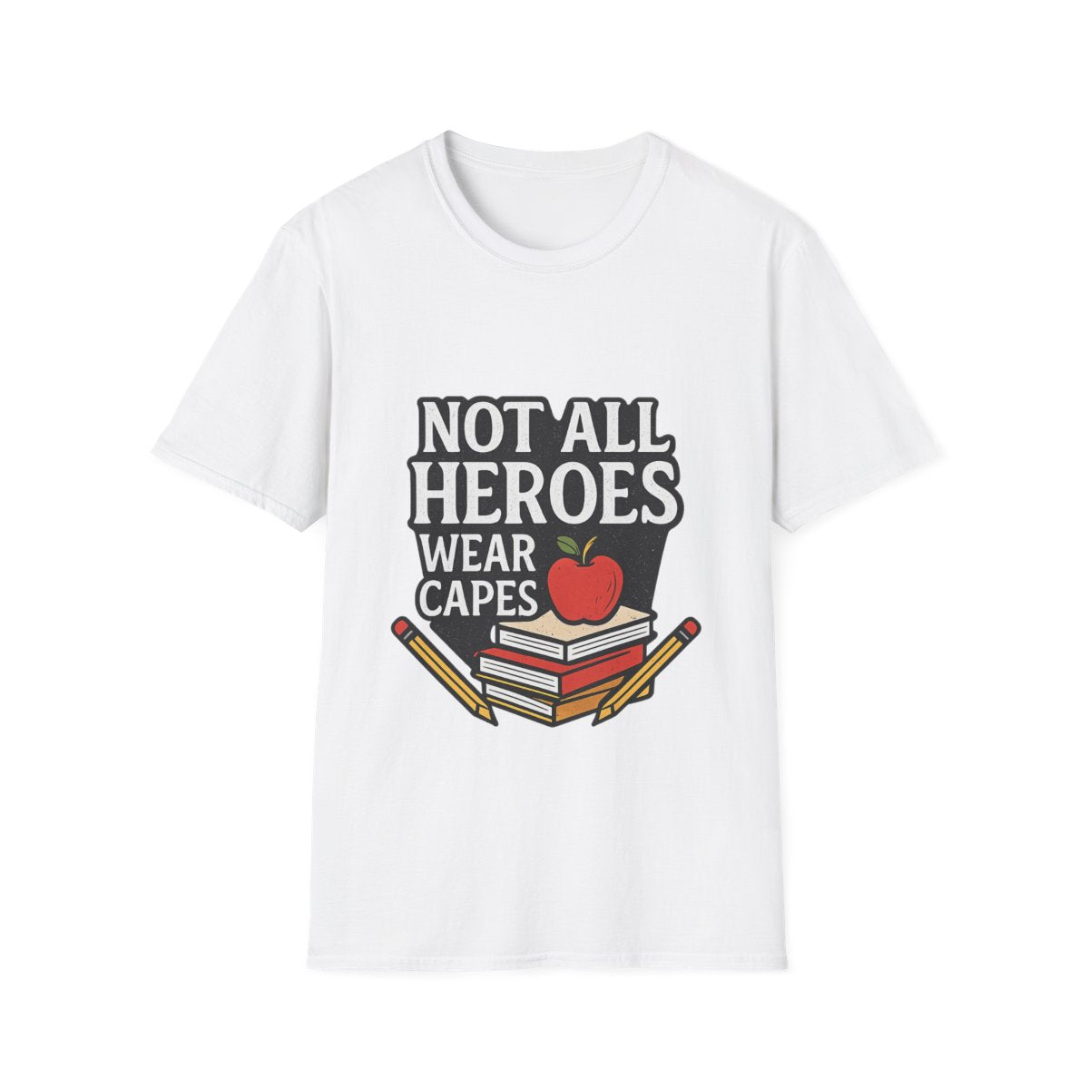 Not All Heroes Wear Capes Teacher Appreciation T-Shirt, Teacher Gift, End of Year Teacher Thank You, Teacher Appreciation Week