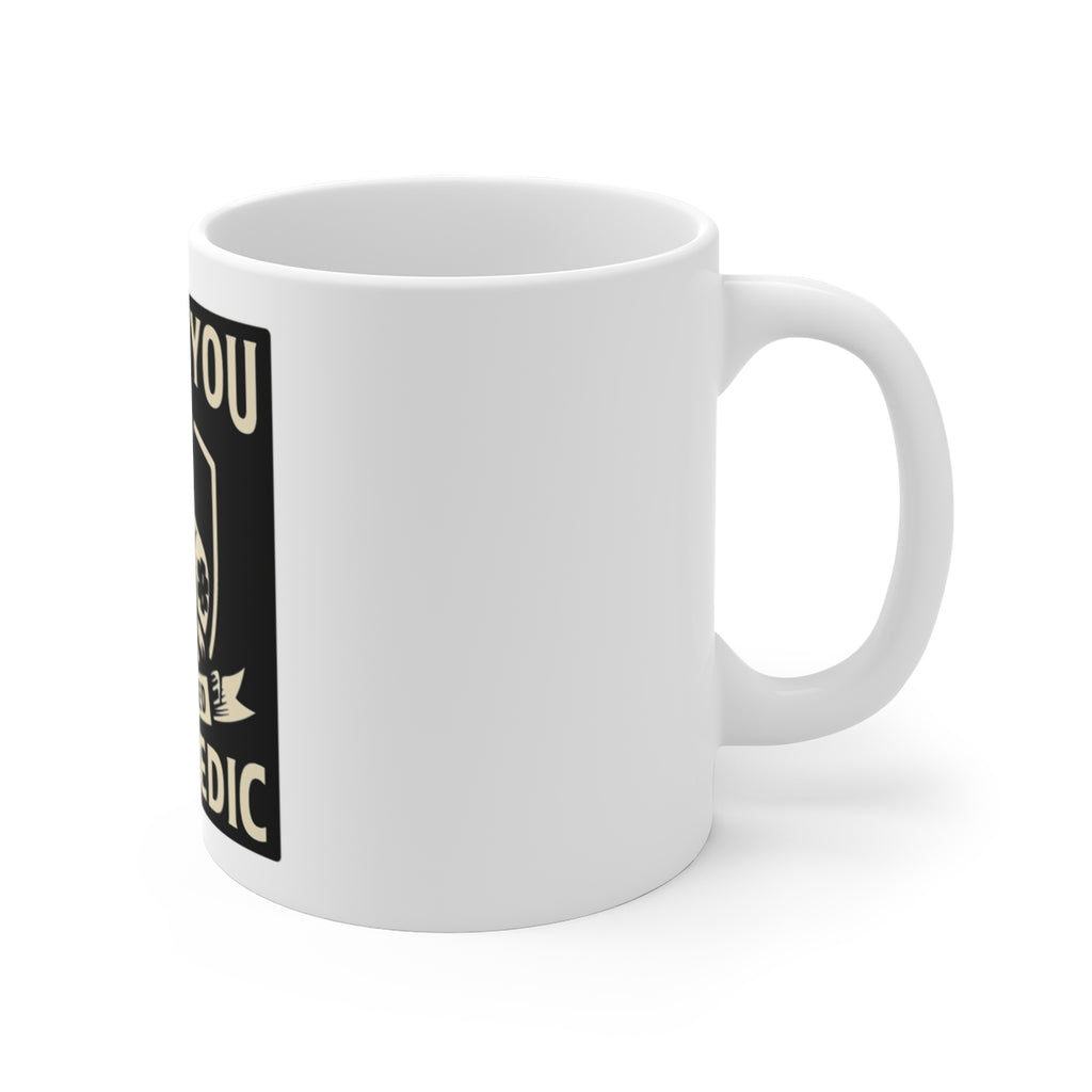 Paramedic Coffee Mug Gift EMS Appreciation Life Saved Medical Worker Thank You Cup First Responder Emergency Hero