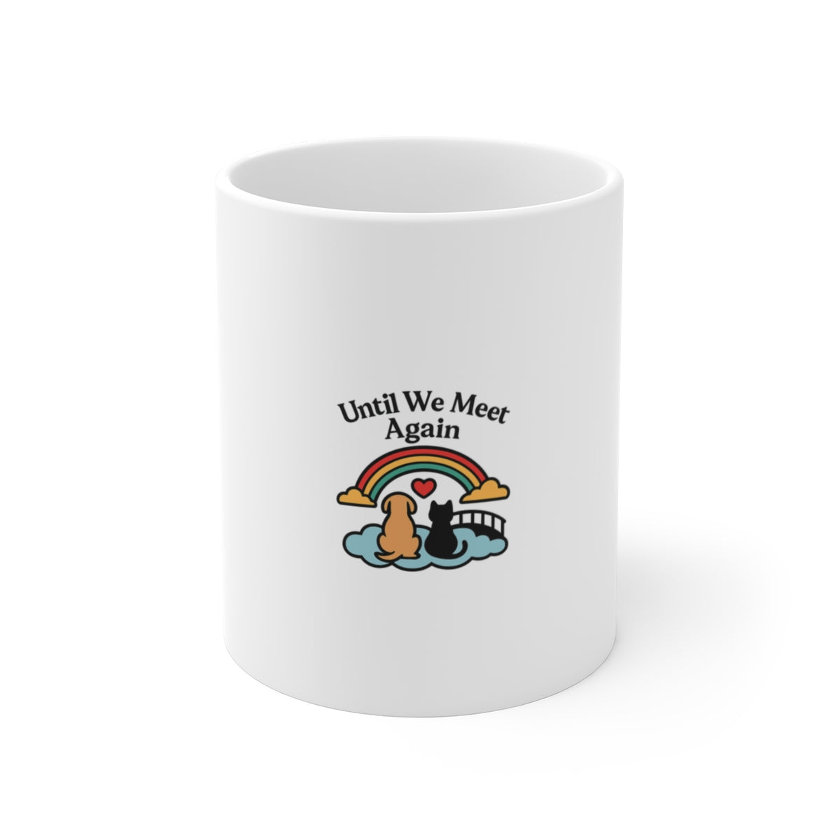 Rainbow Bridge Pet Memorial Mug, Dog Cat Loss Sympathy Gift, Until We Meet Again Coffee Mug, Pet Remembrance Bereavement Gift
