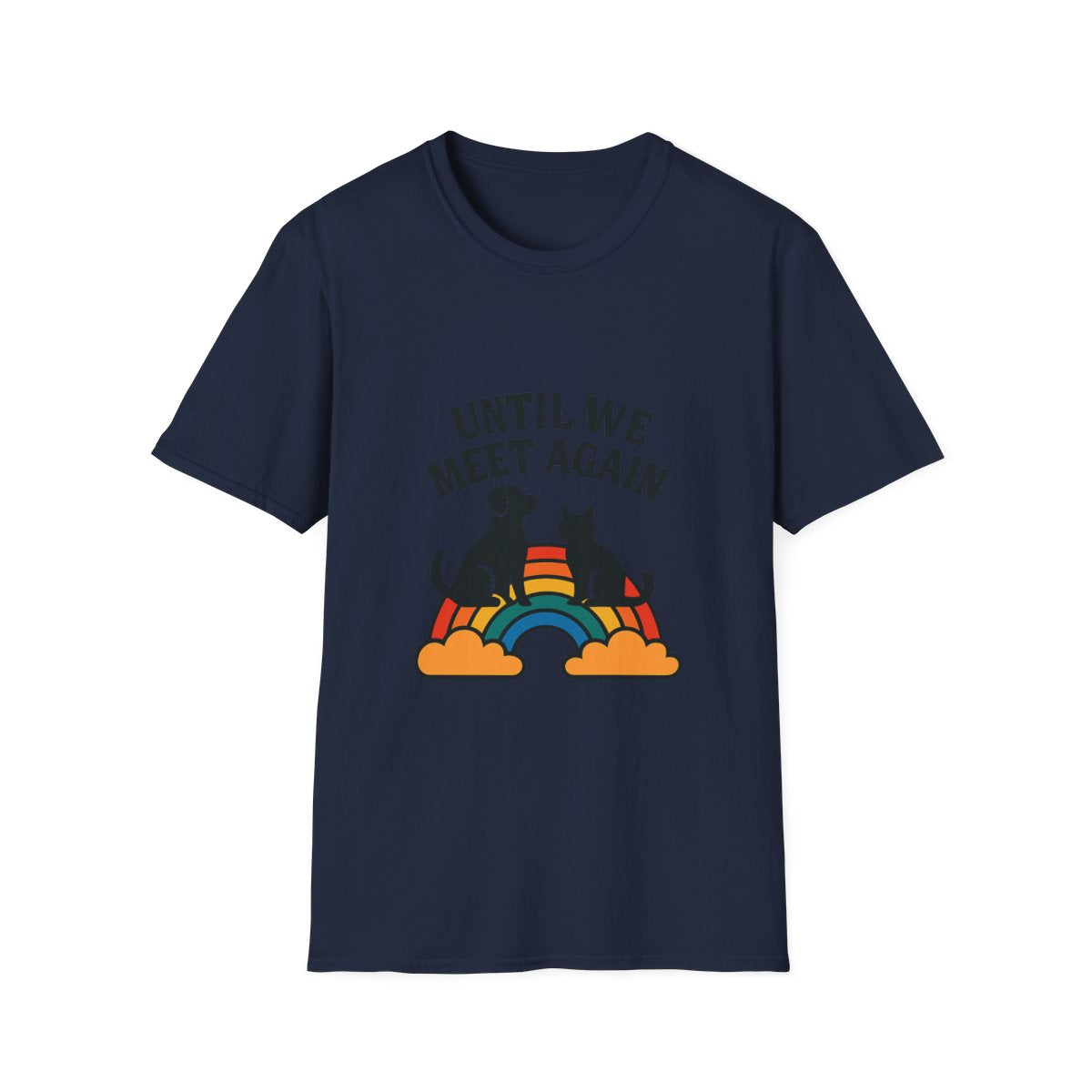 Rainbow Bridge Pet Memorial Shirt, Until We Meet Again Dog Cat Loss Gift, Pet Remembrance Tee, Sympathy Gift for Pet Loss Grief