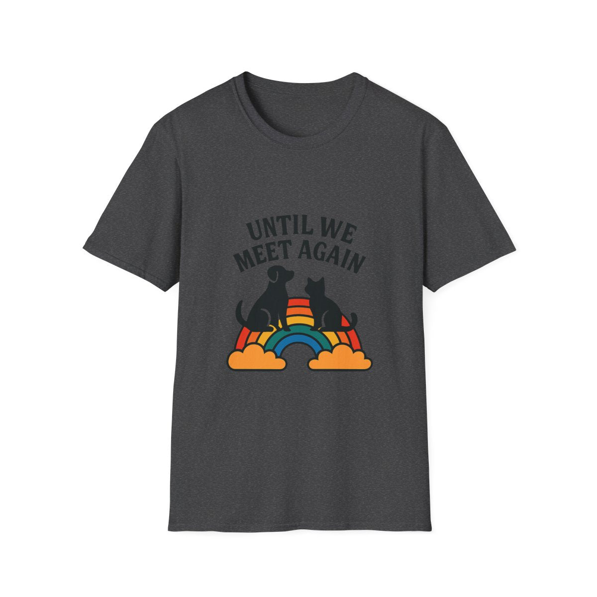 Rainbow Bridge Pet Memorial Shirt, Until We Meet Again Dog Cat Loss Gift, Pet Remembrance Tee, Sympathy Gift for Pet Loss Grief