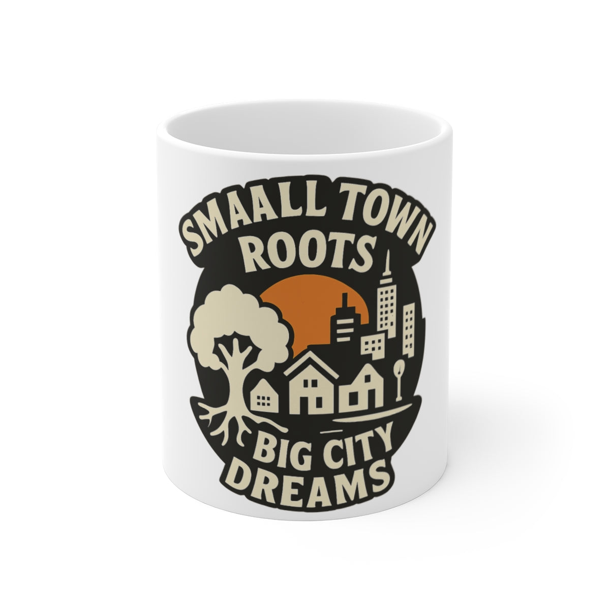 Small Town Roots Big City Dreams Mug, Hometown Pride Gift, Vintage Small Town Coffee Mug, Moving Away Gift, Nostalgia Mug