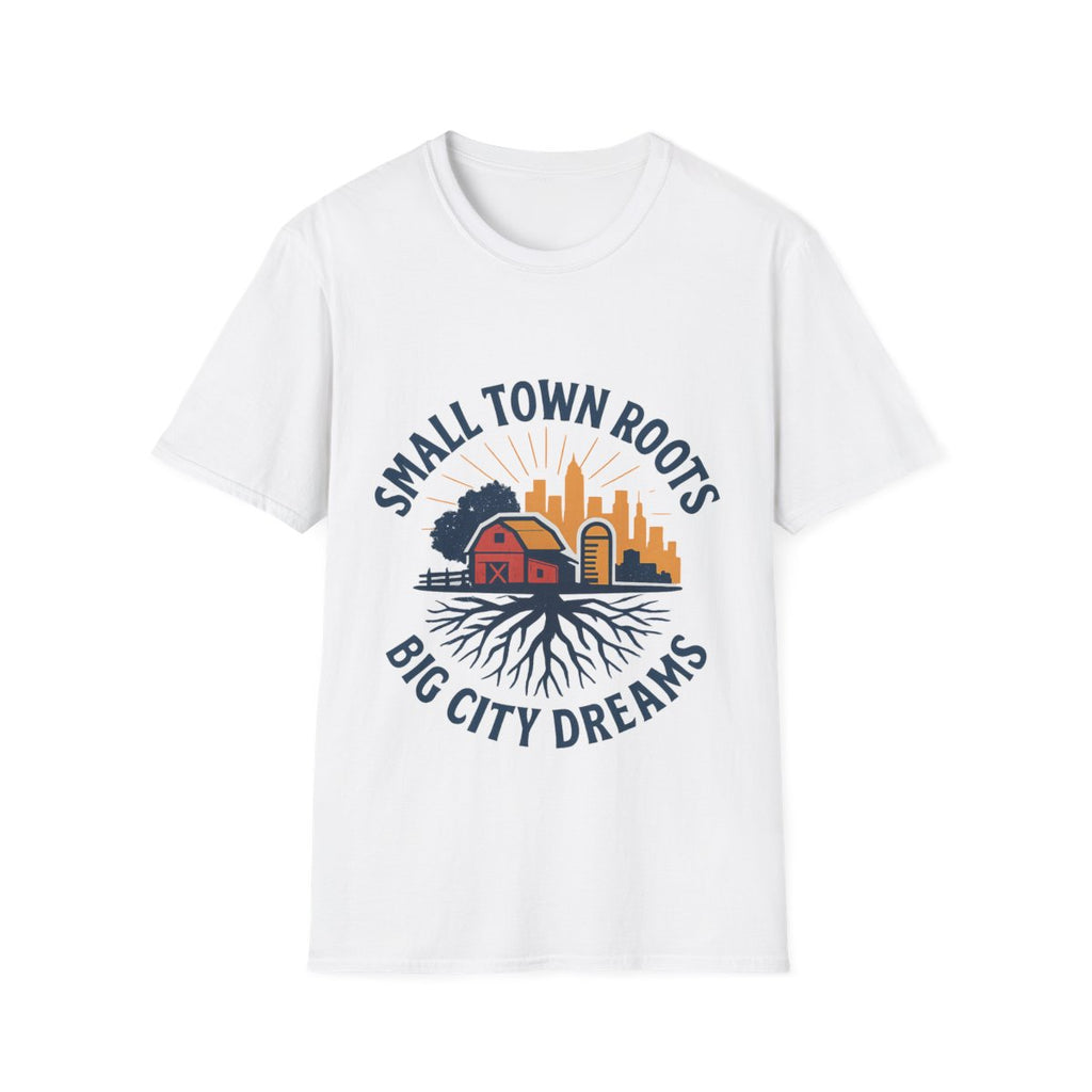 Small Town Roots Big City Dreams Shirt, Hometown Pride Tee, Vintage Americana Tshirt, Country Girl Gift, Small Town Pride