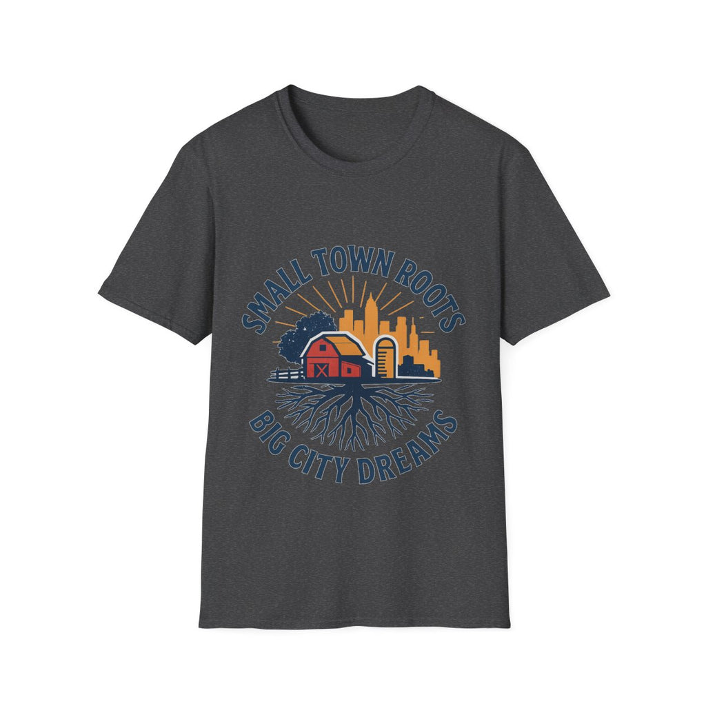 Small Town Roots Big City Dreams Shirt, Hometown Pride Tee, Vintage Americana Tshirt, Country Girl Gift, Small Town Pride