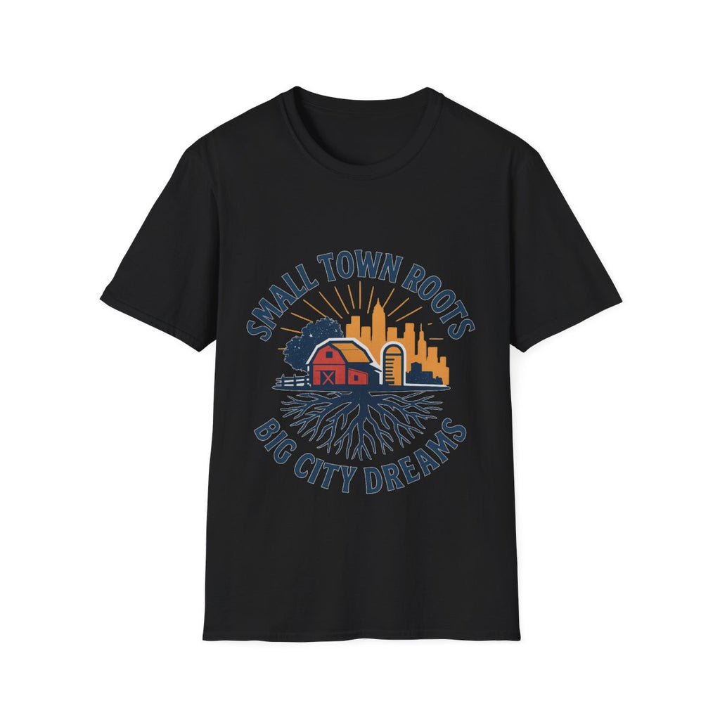 Small Town Roots Big City Dreams Shirt, Hometown Pride Tee, Vintage Americana Tshirt, Country Girl Gift, Small Town Pride