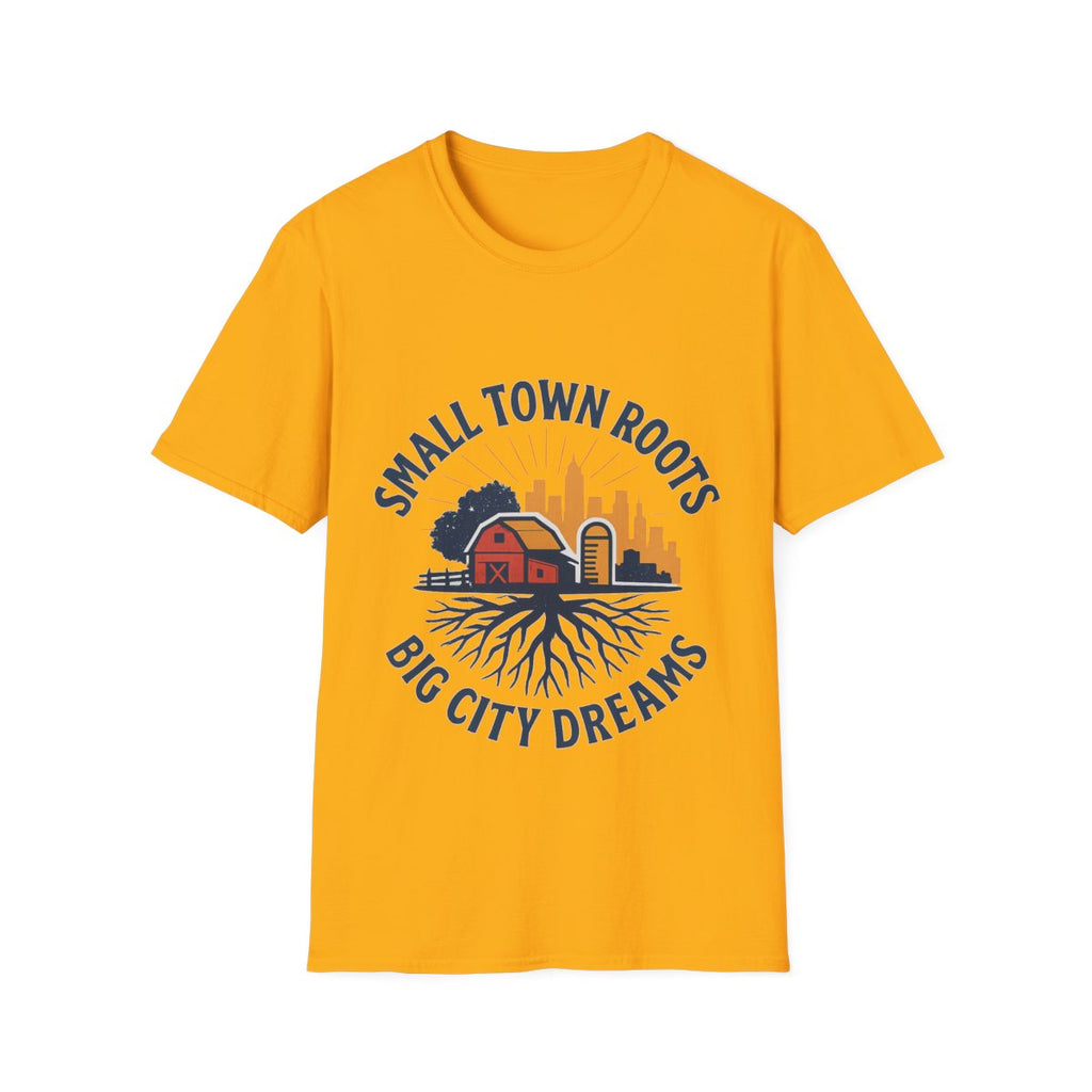 Small Town Roots Big City Dreams Shirt, Hometown Pride Tee, Vintage Americana Tshirt, Country Girl Gift, Small Town Pride