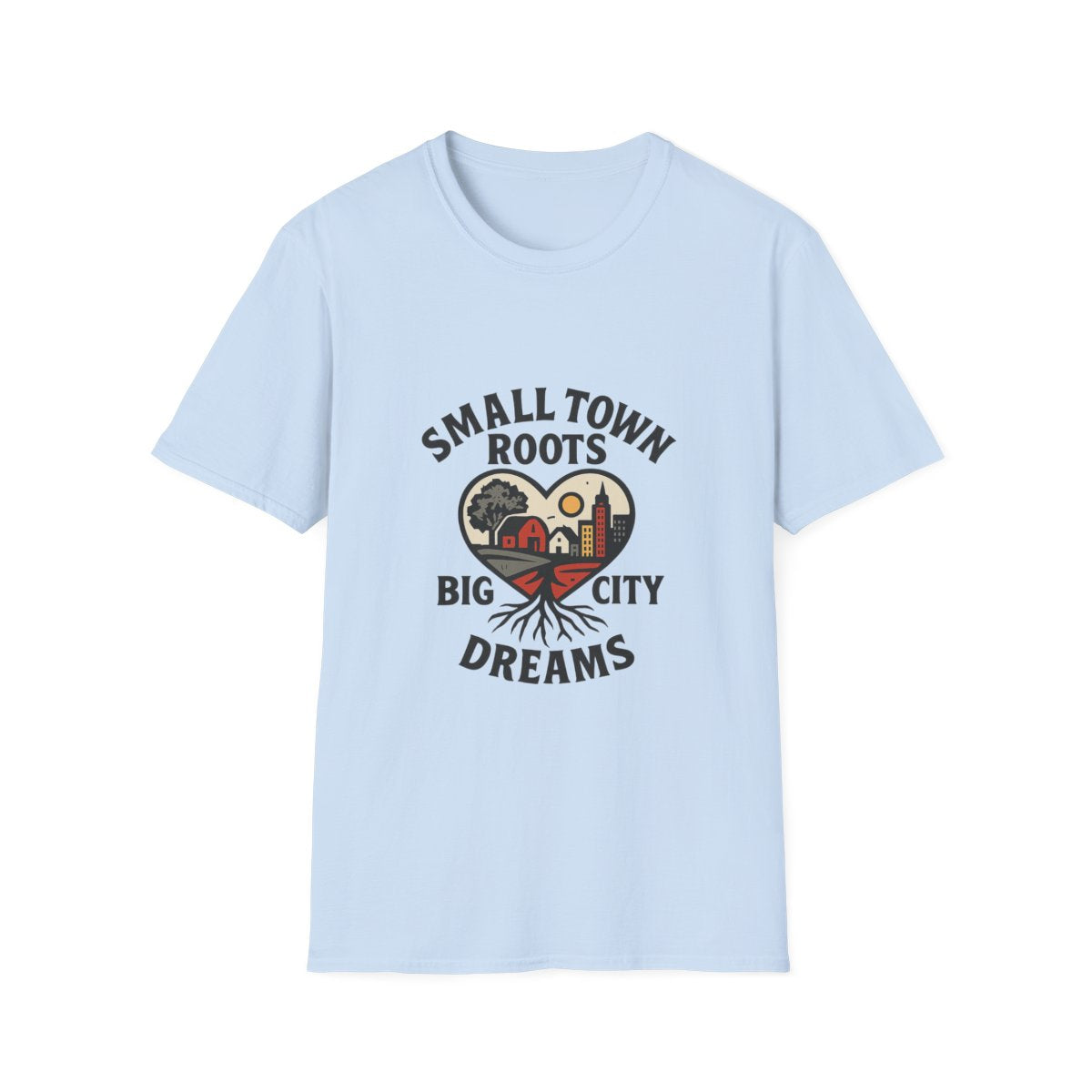 Small Town Roots Big City Dreams Shirt, Hometown Pride Tshirt, Small Town Girl Gift, Nostalgic Country Roots Tee, Moving Away Gift