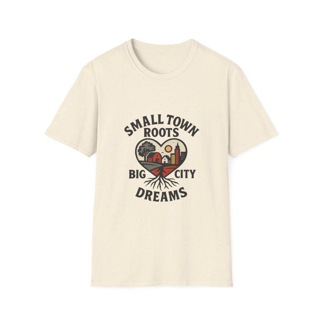 Small Town Roots Big City Dreams Shirt, Hometown Pride Tshirt, Small Town Girl Gift, Nostalgic Country Roots Tee, Moving Away Gift