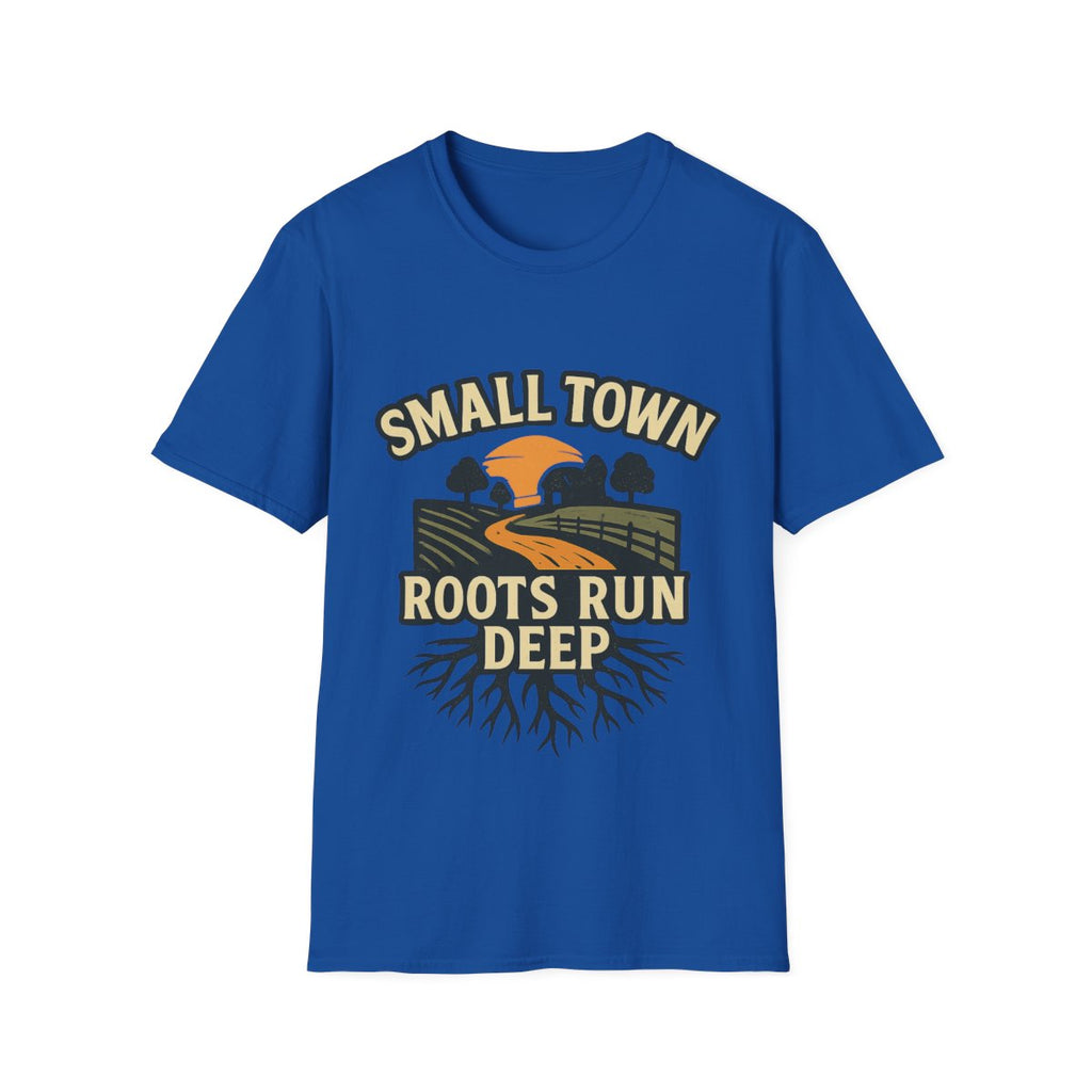 Small Town Roots Run Deep Shirt, Country Roads Graphic Tee, Rural Pride T-Shirt, Farmhouse Style Clothing, Country Lifestyle Gift