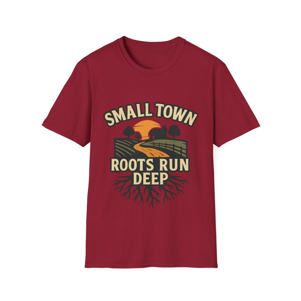 Small Town Roots Run Deep Shirt, Country Roads Graphic Tee, Rural Pride T-Shirt, Farmhouse Style Clothing, Country Lifestyle Gift