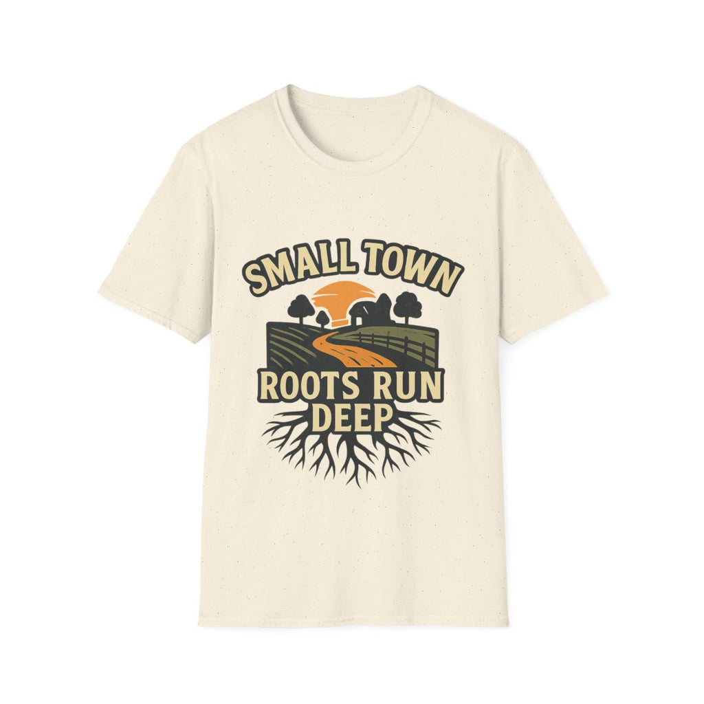 Small Town Roots Run Deep Shirt, Country Roads Graphic Tee, Rural Pride T-Shirt, Farmhouse Style Clothing, Country Lifestyle Gift