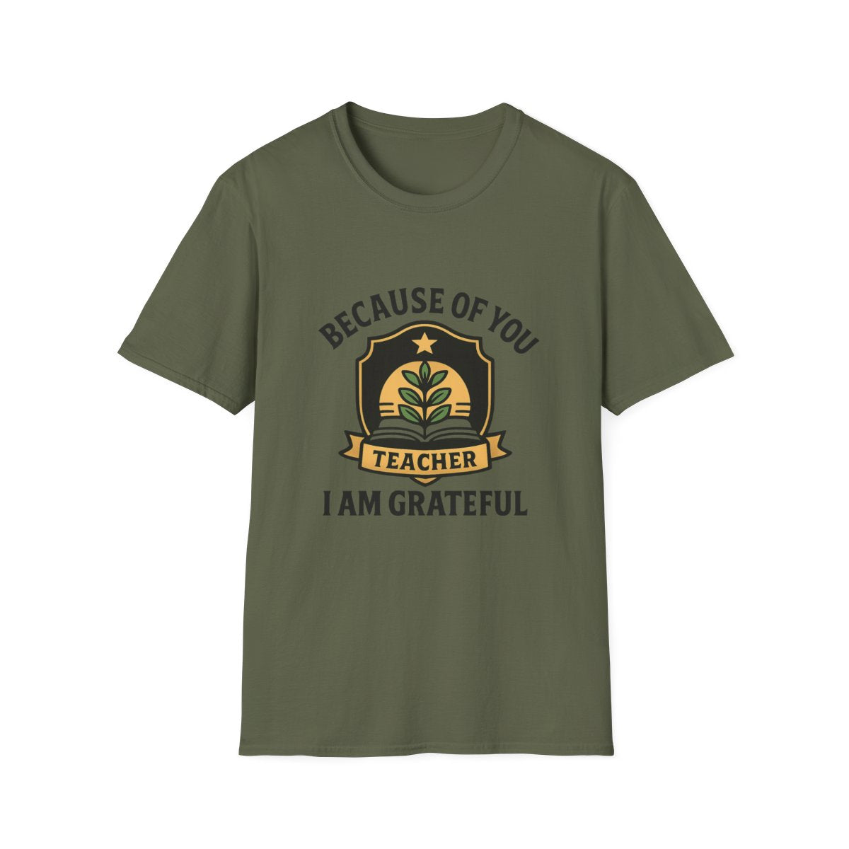 Teacher Appreciation Shirt, Because of You I Am Grateful T-Shirt, Teacher Gift, Thank You Teacher Tee, End of Year Gift