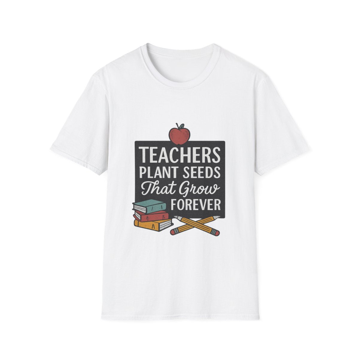 Teacher Appreciation Shirt, Teachers Plant Seeds That Grow Forever, Teacher Gift, End of Year Teacher Gift, Teacher Week Tshirt