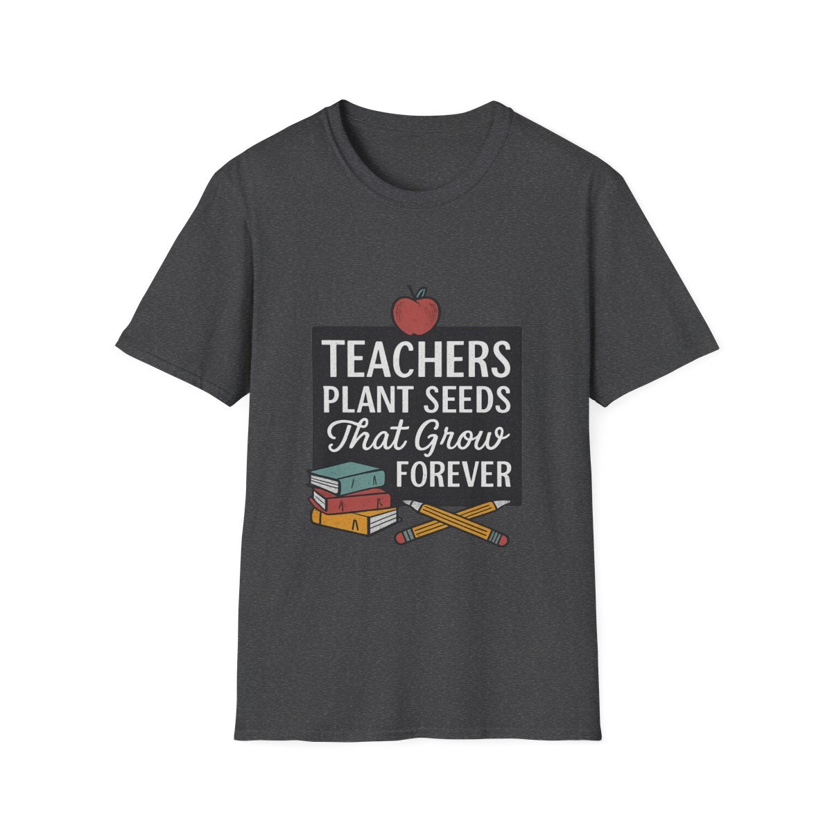 Teacher Appreciation Shirt, Teachers Plant Seeds That Grow Forever, Teacher Gift, End of Year Teacher Gift, Teacher Week Tshirt