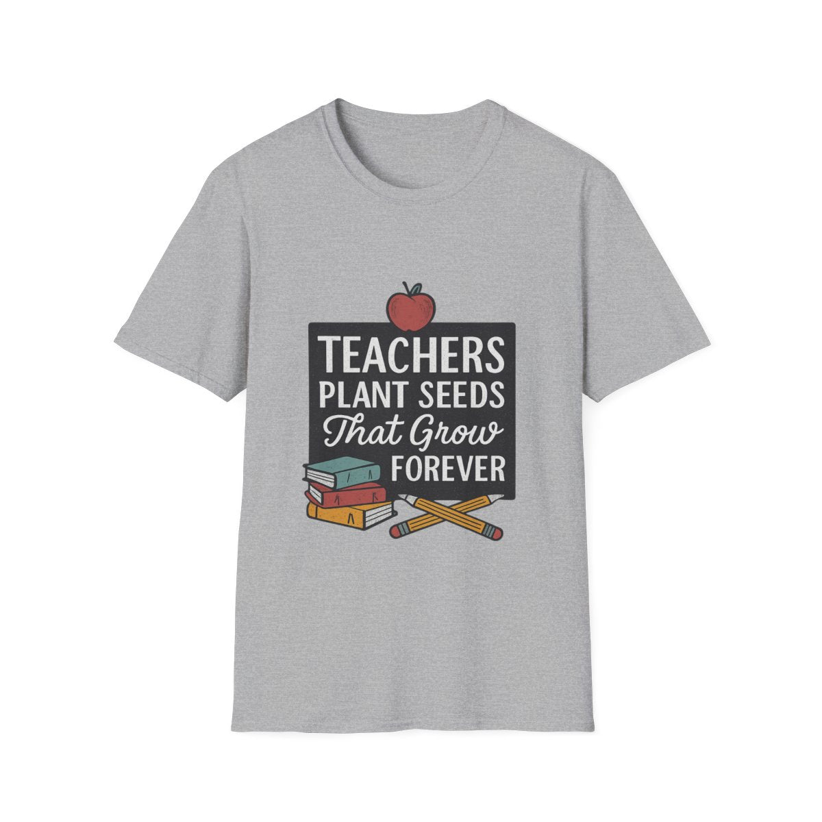 Teacher Appreciation Shirt, Teachers Plant Seeds That Grow Forever, Teacher Gift, End of Year Teacher Gift, Teacher Week Tshirt