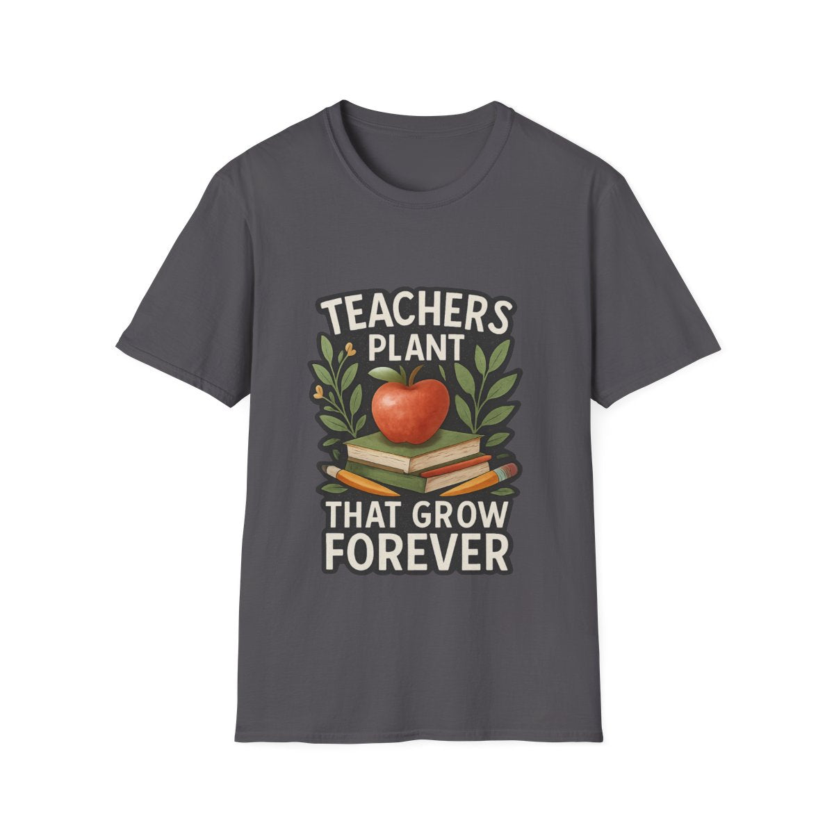 Teacher Appreciation Shirt Teachers Plant Seeds That Grow Forever Tee Gift for Teacher Watercolor Botanical Thank You Teacher Tshirt
