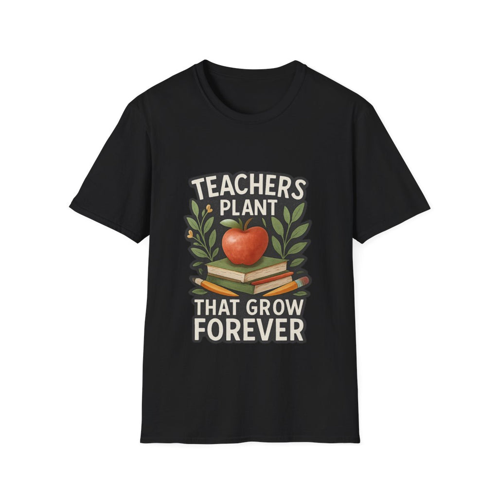 Teacher Appreciation Shirt Teachers Plant Seeds That Grow Forever Tee Gift for Teacher Watercolor Botanical Thank You Teacher Tshirt