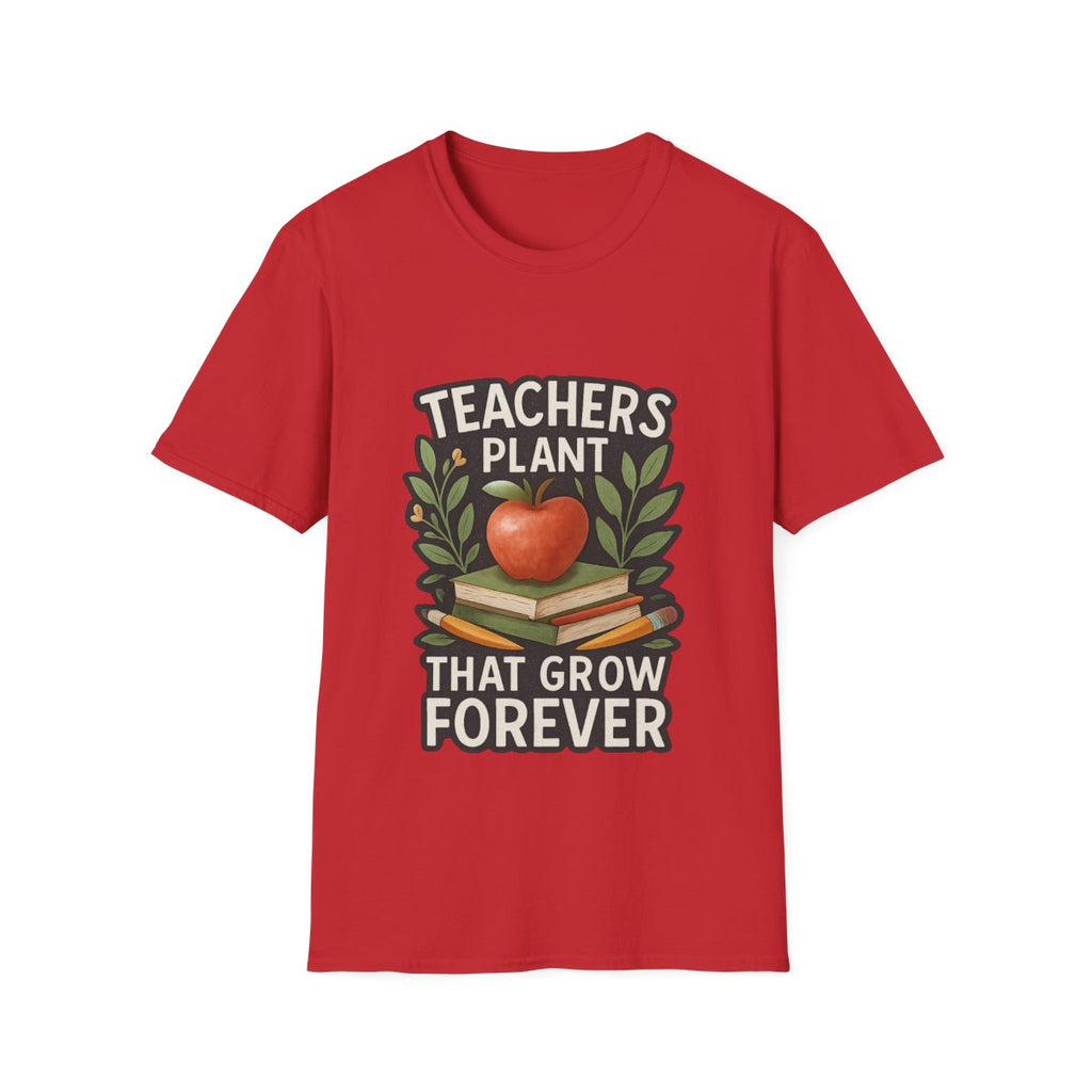 Teacher Appreciation Shirt Teachers Plant Seeds That Grow Forever Tee Gift for Teacher Watercolor Botanical Thank You Teacher Tshirt