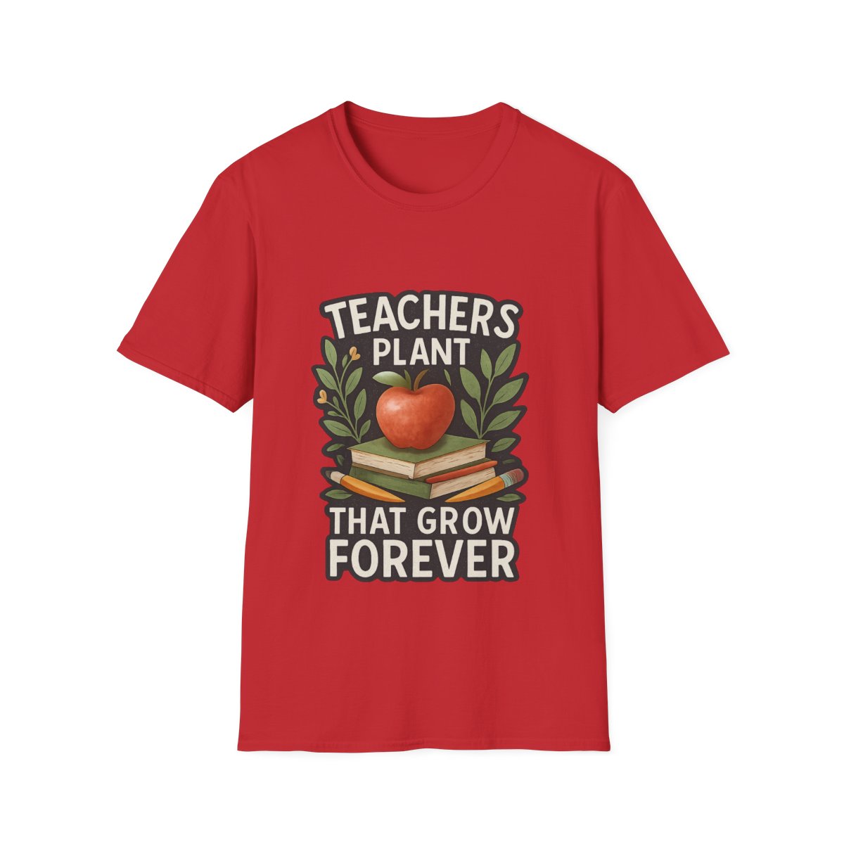 Teacher Appreciation Shirt Teachers Plant Seeds That Grow Forever Tee Gift for Teacher Watercolor Botanical Thank You Teacher Tshirt