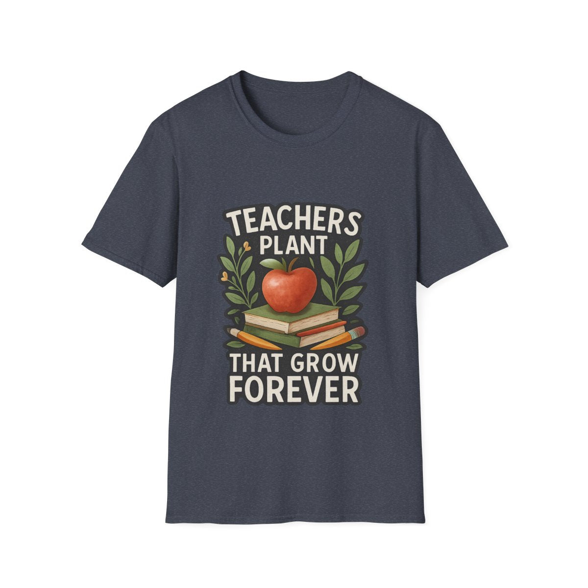 Teacher Appreciation Shirt Teachers Plant Seeds That Grow Forever Tee Gift for Teacher Watercolor Botanical Thank You Teacher Tshirt