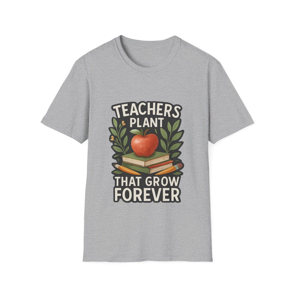 Teacher Appreciation Shirt Teachers Plant Seeds That Grow Forever Tee Gift for Teacher Watercolor Botanical Thank You Teacher Tshirt