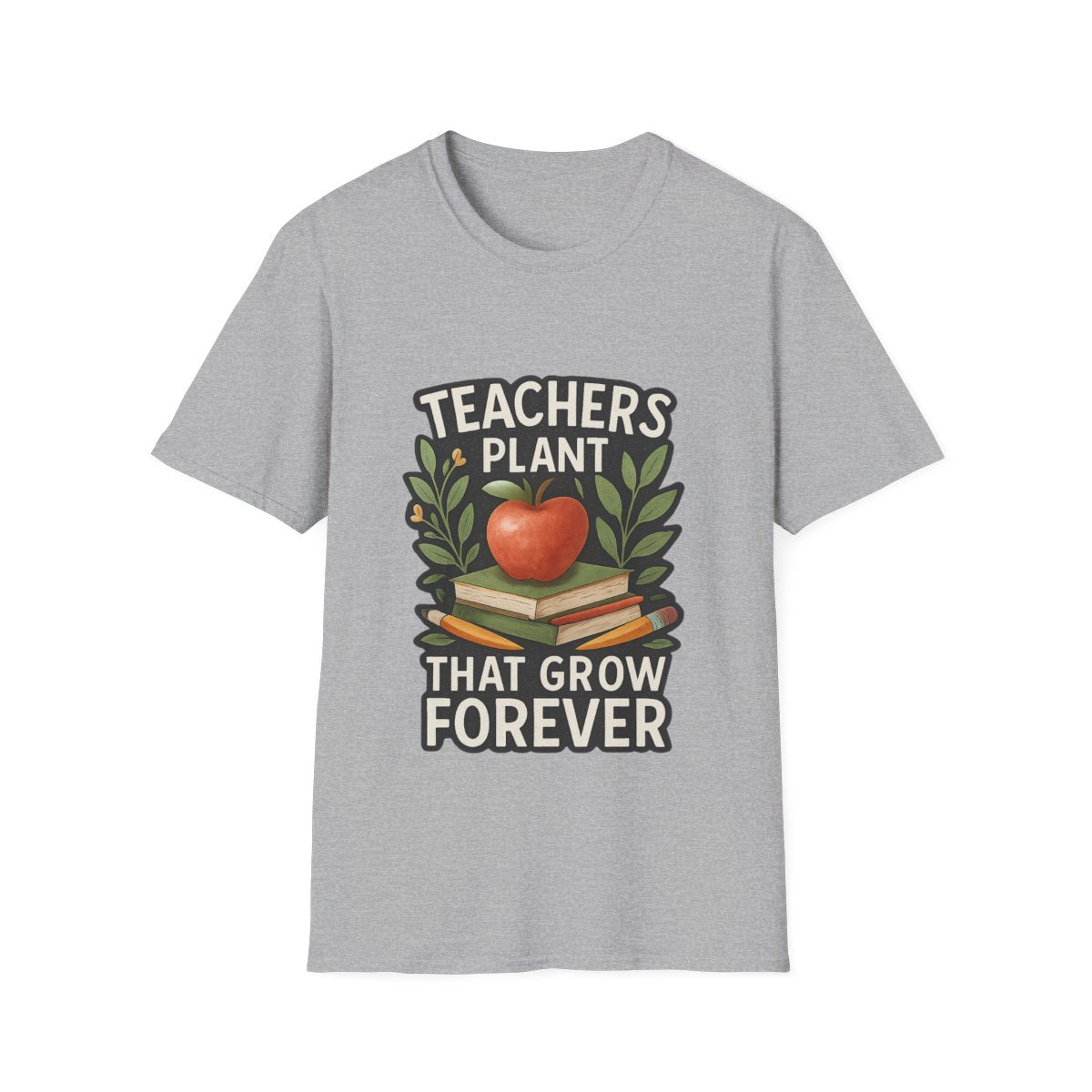 Teacher Appreciation Shirt Teachers Plant Seeds That Grow Forever Tee Gift for Teacher Watercolor Botanical Thank You Teacher Tshirt