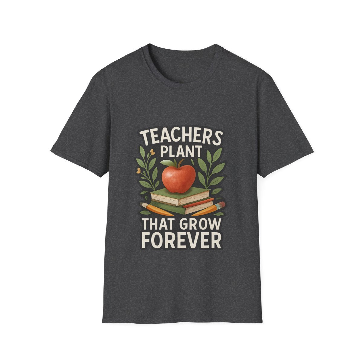 Teacher Appreciation Shirt Teachers Plant Seeds That Grow Forever Tee Gift for Teacher Watercolor Botanical Thank You Teacher Tshirt