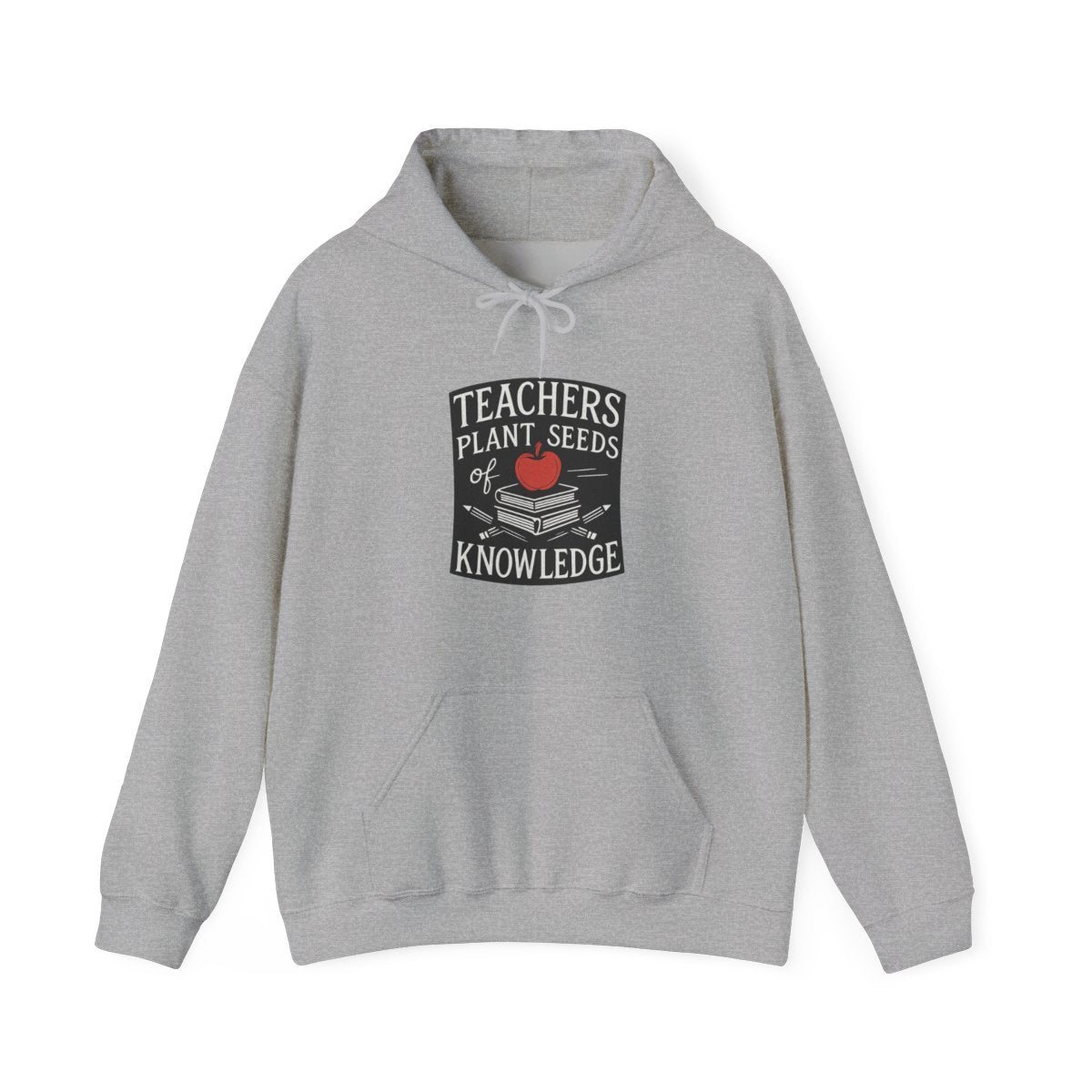 Teachers Plant Seeds of Knowledge Hoodie, Teacher Appreciation Gift, Educator Sweatshirt, Teacher Gift from Student, End of Year