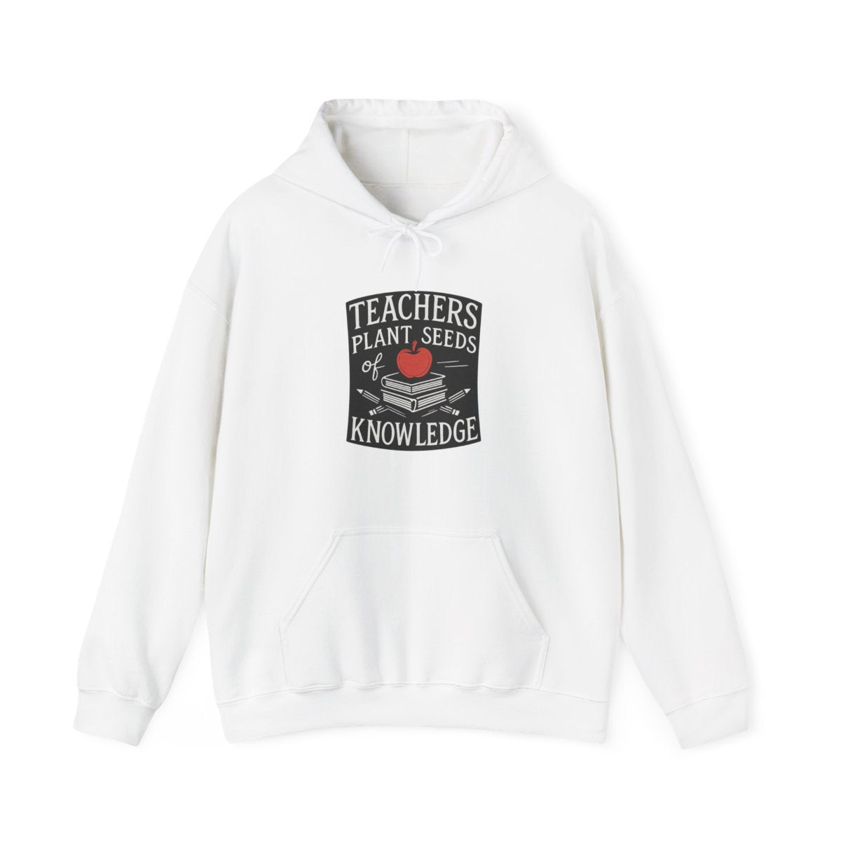 Teachers Plant Seeds of Knowledge Hoodie, Teacher Appreciation Gift, Educator Sweatshirt, Teacher Gift from Student, End of Year